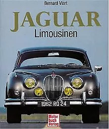 Jaguar. Die Limousinen. Tradition und Luxus de Viart, Bernard | Livre | état bon
