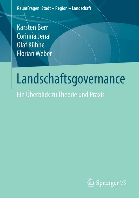 Landschaftsgovernance, Karsten Berr