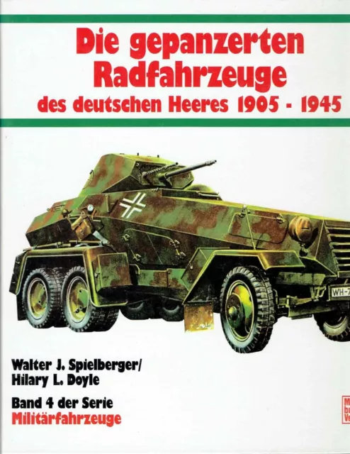 Gepanzerte Radfahrzeuge Deutsches Heer 1905-1945 Typen Einsatz Technik Krieg