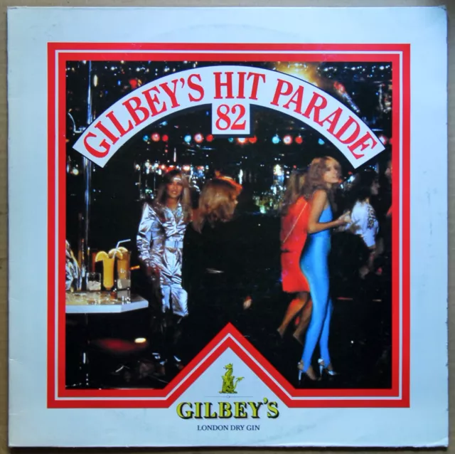 Lp 33 T Promo - Unknown Artists - Gilbey's Hit Parade 1982 - Gilbey's 1982 - Tbe