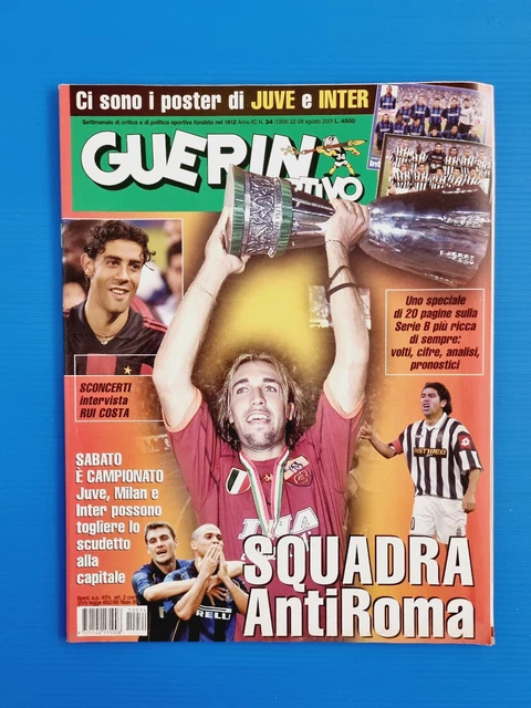 GUERIN DEPORTIVO 43 2001 Rui Costa Milan Juventus Nedved Chievo Recoja Del Piero EUR 13,29   ES