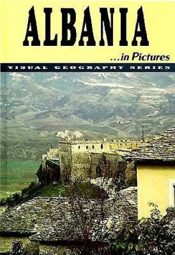Albania in Pictures (Visual Geography (Twenty-First Century)) - GOOD