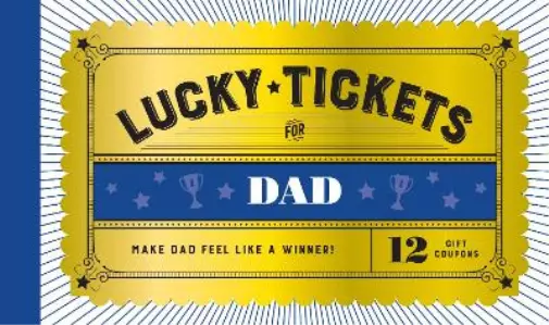 Chronicle Books Lucky Tickets for Dad (Other printed item)
