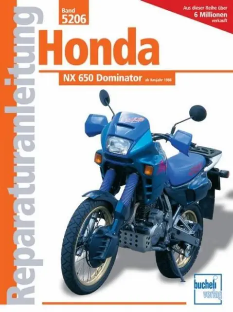 Honda NX 650 Dominator ab Baujahr 1988 | Taschenbuch | Deutsch (2009) | 100 S.