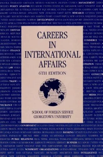 Careers in International Affairs, School of Foreign Ser