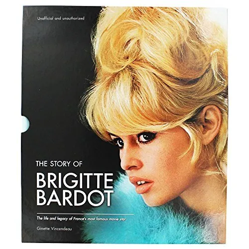 The Story Of Brigitte Bardot Book The Cheap Fast Free Post