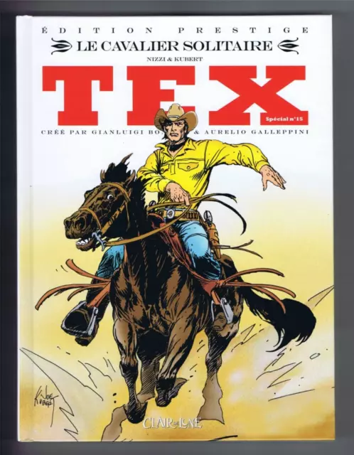 TEX SPECIAL n°15 LE CAVALIER SOLITAIRE   Kubert  EDITION PRESTIGE  Parfait état