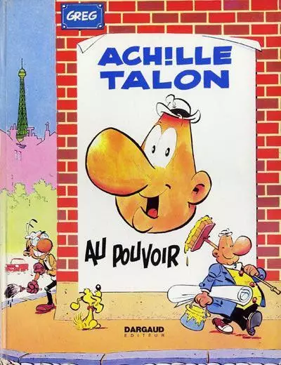 EO Achille Talon 6 Achille Talon au pouvoir (Greg) (t. proche neuf)