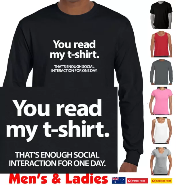 Funny T-Shirts You read my T-Shirt social new Men's Ladies Size Singlet Aussie