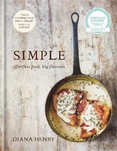 SIMPLE: effortless food, big flavours, Henry, Diana, Used; Good Book