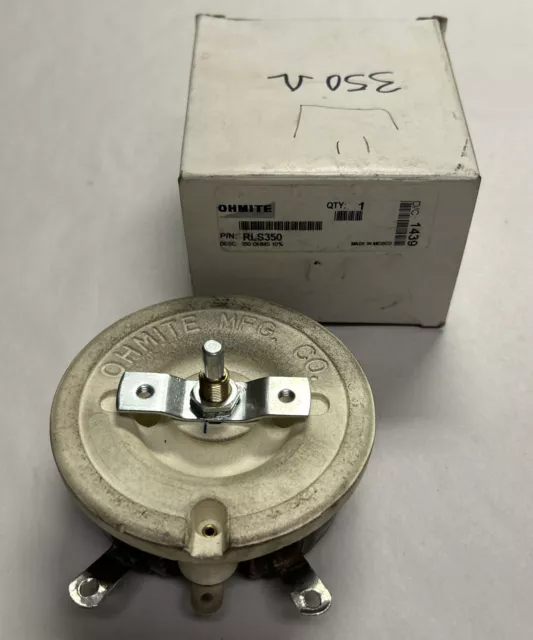 Ohmite,Rls350,Rheostat 350 Ohm Nos