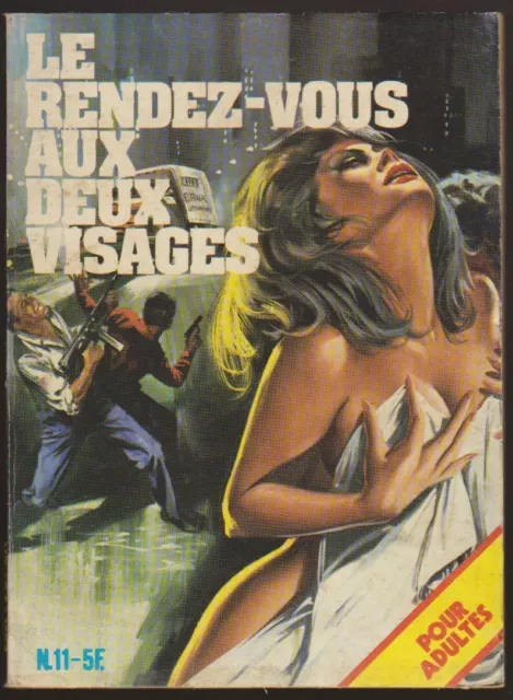 Bd Adulte Supersexy N° 11 Le Rendez Vous Aux Deux Visages Editions Bellefrance