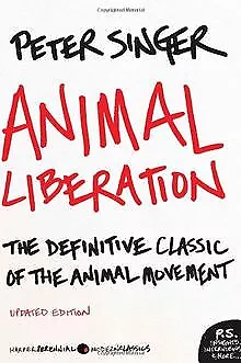 Animal Liberation: The Definitive Classic of the Animal ... | Buch | Zustand gut