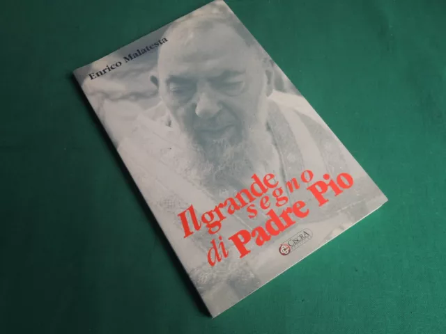 L68-E. Malatesta-Il Grande Segno Di Padre Pio-Sacro-Reliquia-Ex Voto Religione