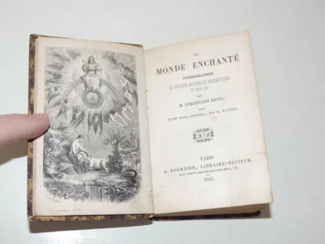 1843 EO Rare Le Monde enchanté, cosmographie & histoire naturelle fantastiques