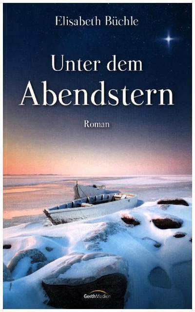 Unter dem Abendstern | Elisabeth Büchle | 2018 | deutsch