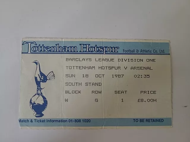 1987/88 Barclays Division One Ticket - TOTTENHAM v. ARSENAL  18TH Oct 1987