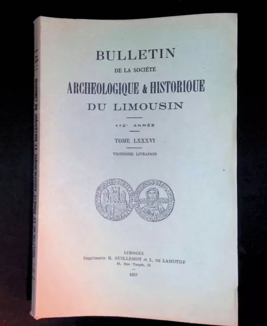 Bulletin de la société archéologique et historique du Limousin 112e année