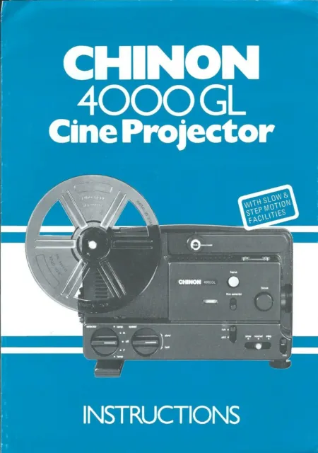 Operating Instructions - Chinon - 4000 GL - 8mm Movie Cine Projector (CI342)