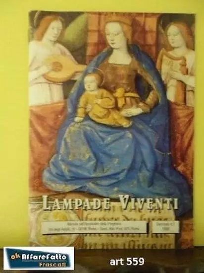 Art 559 LIBRO LAMPADE VIVENTI MENSILE DELL'APOSTOLATO DELLA PREGHIERA 1995