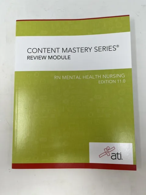RN Mental Health Nursing Edition 11.0 Content Mastery Series Review Module GHR7.