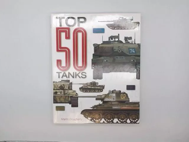 Top 50 Tanks Martin J Dougherty: