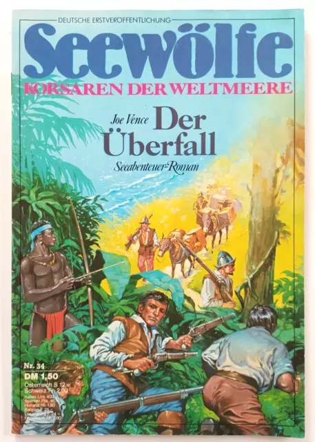 SEEWÖLFE | Korsaren der Weltmeere | Nr. 34 | Der Überfall | Z1-