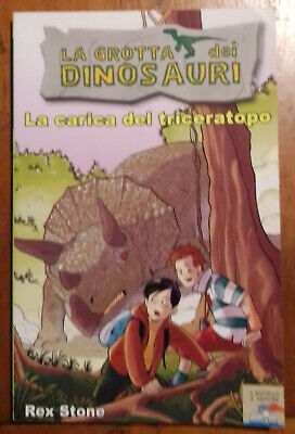 Stone La carica del triceratopo Il Battello a Vapore (Lagrotta dei dinosauri)
