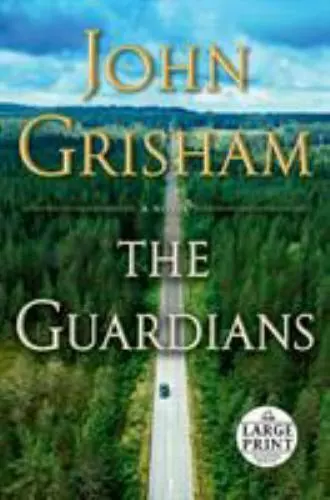 The Guardians : A Novel by John Grisham (2019, Trade Paperback, Large Type /...