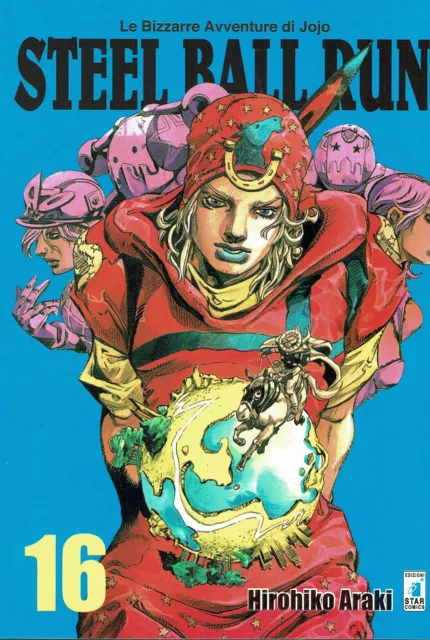 Le Bizzarre Avventure di Jojo Steel Ball Run 16 di H.Araki ed.Star Comics