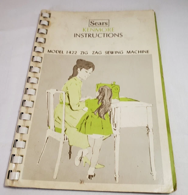 VINTAGE SEARS KENMORE Instructions Manual Sewing Machine Model 1422 Zig