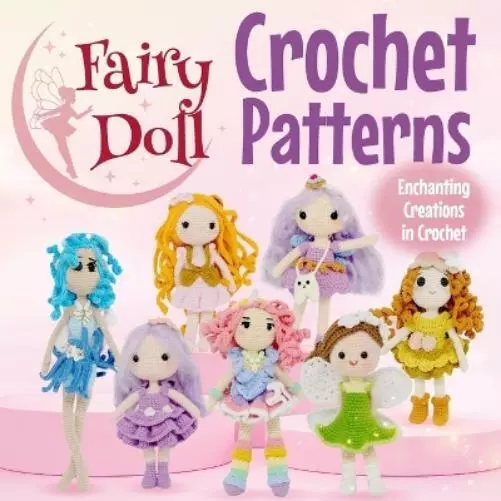 Marc Dantey Fairy Doll Crochet Patterns (Paperback) (US IMPORT)