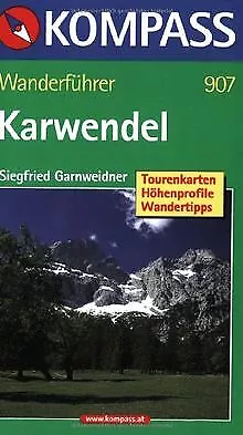 Karwendel. Wanderbuch: 50 Touren mit Höhenprofilen | Book | condition good