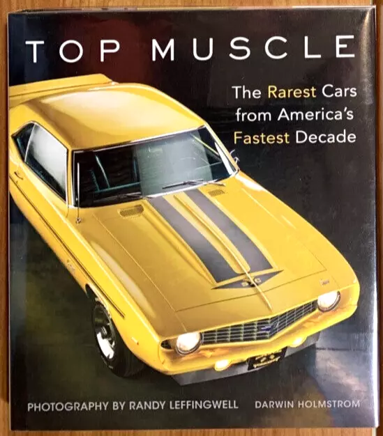 Top Muscle The Rarest Cars From America's Fastest Decade United States USA Book