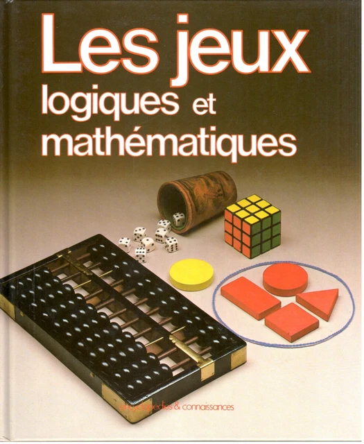 LES JEUX LOGIQUES et mathématiques - Franco Agostini - 1985 EUR 7,00 ...