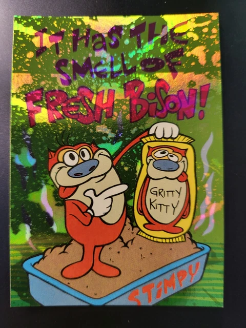 Stimpy Smells 1993 TOPPS REN Stimpy Smell Fresh Bison PRISMATIC SPLATTER card #40 £2. ...
