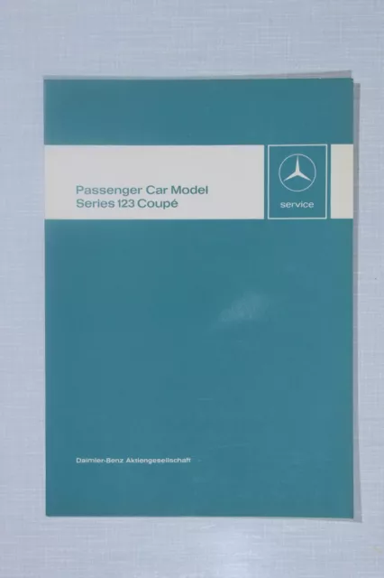 Mercedes-Benz 123 Coupe Introduction into Service Manual