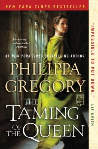 The Taming of the Queen (The Plantagenet and Tudor Novels)