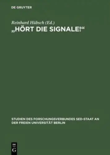 'Hört die Signale!' Die Deutschlandpolitik von KPD/SED und SPD 1945-1970 3203