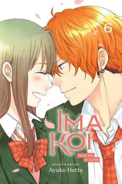 Ima Koi: Now I'm in Love, Vol. 6 Manga