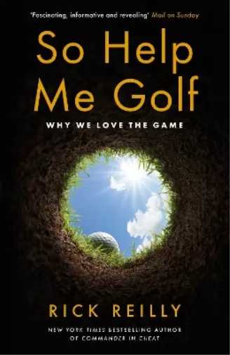 Rick Reilly So Help Me Golf (Taschenbuch)