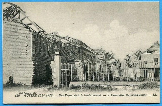 CPA : Guerre 1914-1916 - Une Ferme après le bombardement