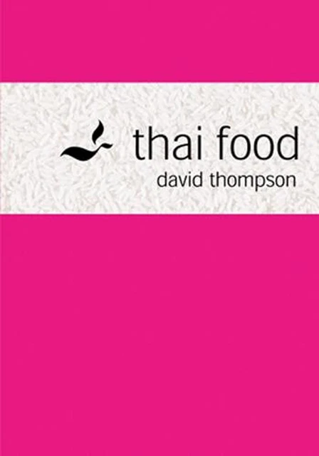 Thai Food by David Thompson (English) Hardcover Book