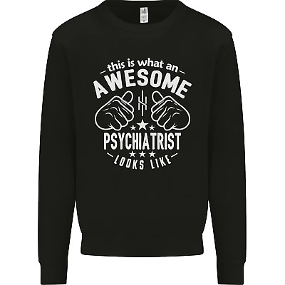An Awesome Psychiatrist Looks Like Mens Sweatshirt Jumper