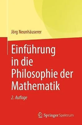 Einfuhrung in die Philosophie der Mathematik - 9783662637135