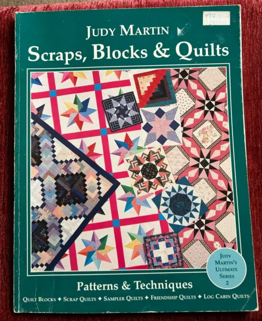Scraps, Blocks and Quilts by Judy Martin (1990, Trade Paperback)