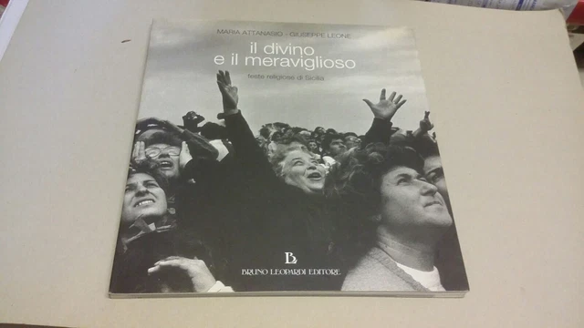 IL DIVINO E IL MERAVIGLIOSO, FESTE RELIGIOSE IN SICILIA, 2000, 4mr23