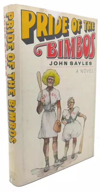 John Sayles PRIDE OF THE BIMBOS  1st Edition 1st Printing