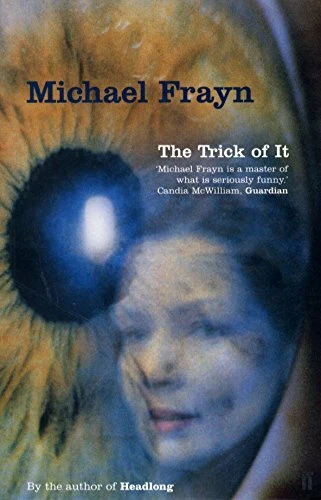 THE TRICK OF IT By Michael Frayn **BRAND NEW**