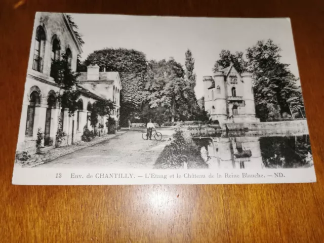 CPA - 60 - CHANTILLY - L'Etang et le Château de la Reine Blanche